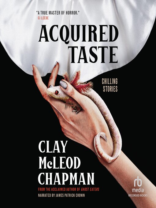 Title details for Acquired Taste by Clay McLeod Chapman - Wait list